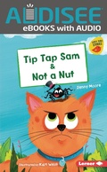 Cover: Tip Tap Sam & Not a Nut - Lerner Publishing Group