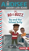 Cover: Bo and the School Bully - Lerner Publishing Group
