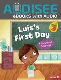 Cover: Luis's First Day - Lerner Publishing Group