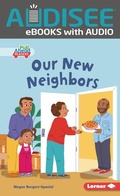 Cover: Our New Neighbors - Lerner Publishing Group