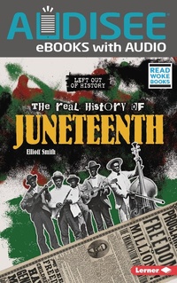 Enlarge image Cover: Real History of Juneteenth - Lerner Publishing Group