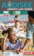 Cover: My School - Lerner Publishing Group