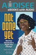 Cover: Not Done Yet - Lerner Publishing Group