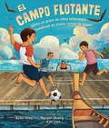 Cover: El campo flotante (The Floating Field) - Lerner Publishing Group