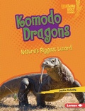 Cover: Komodo Dragons - Lerner Publishing Group