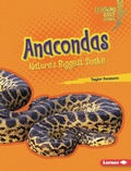 Cover: Anacondas - Lerner Publishing Group