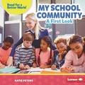 Cover: My School Community - Lerner Publishing Group