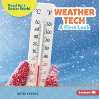 Enlarge image Cover: Weather Tech - Lerner Publishing Group