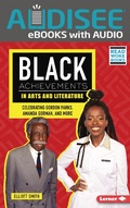 Cover: Black Achievements in Arts and Literature - Lerner Publishing Group