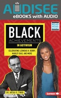 Cover: Black Achievements in Activism - Lerner Publishing Group
