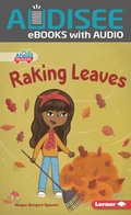 Cover: Raking Leaves - Lerner Publishing Group