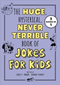 Cover: The Huge, Hysterical, Never Terrible Book of Jokes for Kids - Callisto Kids