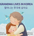 Cover: Grandma Lives in Korea - MOONLIGHT BOOKS