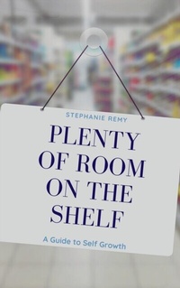 Abbildung von: Plenty of Room on The Shelf - Remy Investment Groupe, LLC