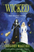 Cover: Wicked: The Graphic Novel Part I - Collins
