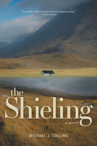 Enlarge image Cover: The Shieling - FriesenPress