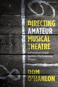 Abbildung von: Directing Amateur Musical Theatre - Methuen Drama