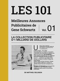 Cover: Les 101 Meilleures Annonces Publicitaires de Eugene Schwartz - Volume 1 - Lulu.com
