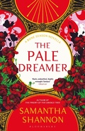 Cover: The Pale Dreamer - Bloomsbury Publishing PLC
