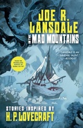 Cover: In the Mad Mountains: Stories Inspired by H. P. Lovecraft - Tachyon Publications