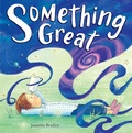 Cover: Something Great - Levine Querido