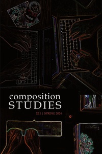 Enlarge image Cover: Composition Studies 52.1 (Spring 2024) - Parlor Press