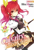 Cover: Chivalry of a Failed Knight: Volume 2 - J-Novel Club