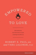 Cover: Empowered to Love - Focus on the Family
