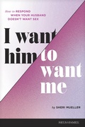 Cover: I Want Him to Want Me - Focus on the Family