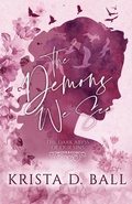Cover: The Demons We See - Krista D. Ball
