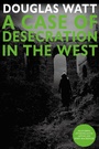 Cover: A Case of Desecration in the West - Luath Press