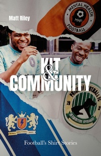 Abbildung von: Kit and Community - Pitch Publishing Ltd
