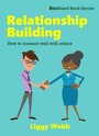 Cover: Relationship Building - Liggy Webb