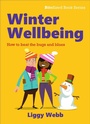 Cover: Winter Wellbeing - Liggy Webb