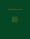 Cover: Pottery Figures of Tikal - University of Pennsylvania Museum