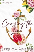 Cover: Crossing the Line Special Edition - Jessica Prince Books LLC