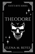 Cover: Theodore - Elena M. Reyes