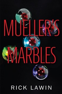 Abbildung von: Mueller's Marbles - Outskirts Press