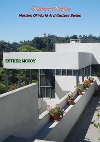 Abbildung von: Richard Neutra: Masters Of World Architecture Series - Porirua Publishing