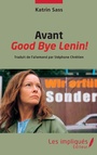 Cover: Avant Good Bye Lenin! - LES IMPLIQUES