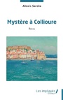 Bild: Myst&egrave;re &agrave; Collioure - LES IMPLIQUES