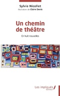 Cover: Un chemin de th&eacute;&acirc;tre - Les Impliques