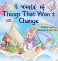 Cover: A World of Things That Won't Change - Melissa Garin