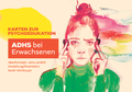 Cover: Karten zur Psychoedukation "ADHS bei Erwachsenen" - Animo Coaching