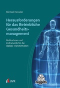 Bild: Herausforderungen f&uuml;r das Betriebliche Gesundheitsmanagement - UVK