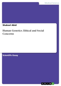 Bild vergrößern Bild: Human Genetics. Ethical and Social Concerns - GRIN Verlag