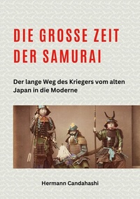 Abbildung von: Die große Zeit der Samurai - tredition