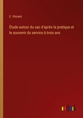 Cover: ?tude autour du sac d'apr?s la pratique et le souvenir du service ? trois ans - Outlook Verlag
