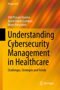 Enlarge image Cover: Understanding Cybersecurity Management in Healthcare - Springer