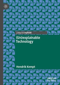 Enlarge image Cover: (Un)explainable Technology - Palgrave Macmillan